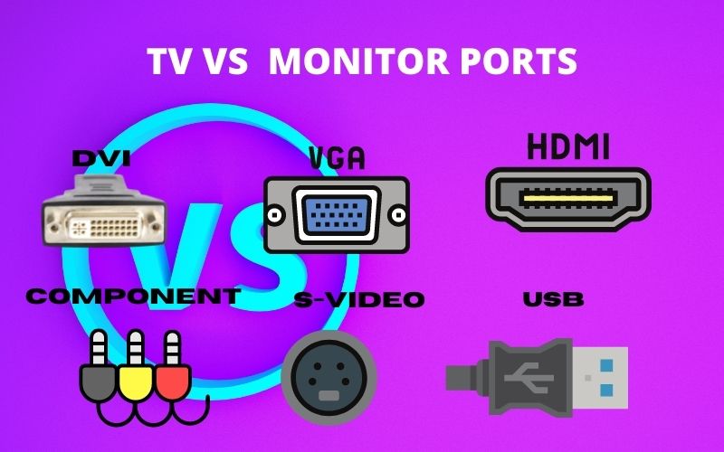 tv vs monitor connectivity