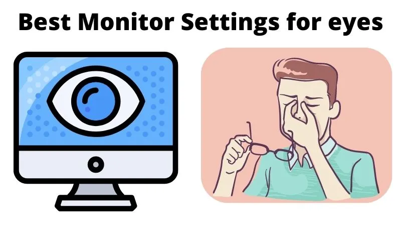 best monitor settings for eyes